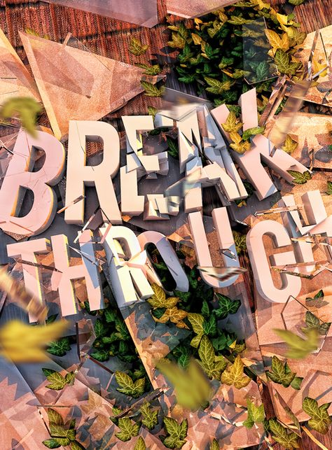 Breakthrough - AFC2014 on Behance 3d Typography, Cv Design, Beautiful Typography, Inspo Board, Design Grafico, Animation Background, Design Typography, Typography Inspiration, Photoshop Tutorial