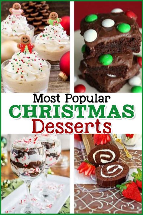 Most Popular Christmas Desserts - Holiday Dessert Recipes With Pictures.  Super easy holiday desserts and Christmas desserts for a party or for a crowd.  Try these 10 easy Christmas desserts this Holiday! Festive Desserts Christmas Parties, Cute Christmas Desserts For A Crowd, Make Ahead Holiday Desserts, Unique Christmas Dessert Recipes, Inexpensive Christmas Desserts, Make Ahead Christmas Desserts Freezers, Unique Christmas Desserts, Christmas Fudge Recipes Easy, Christmas Pies