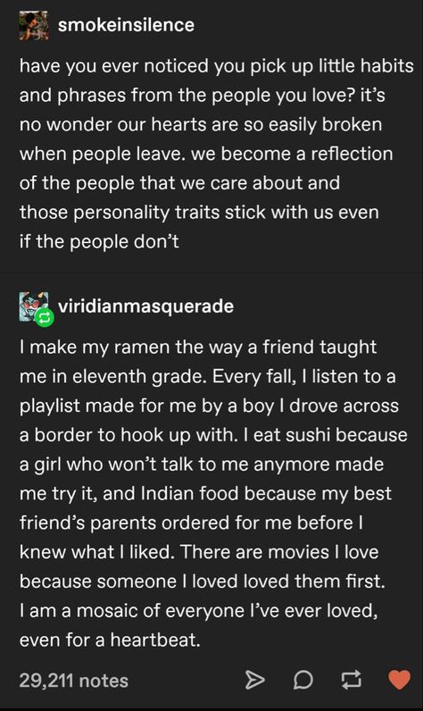 Things That Make People Feel Loved, I Love Humans, I Am Not The Same Person I Was, I Am A Mosaic Of Everyone Ive Ever Loved Quote, I Am A Mosaic Of Everyone I've Ever Loved, Mosaic Of People Quote, Mosaic Quotes, I Am A Mosaic Of Everyone Ive Ever Known, I Know Love Is Real Because I Exist