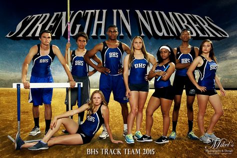 BHS Track Team banner Strength in Numbers Mikel's Photography & Design 702-564-7166 www.MikelsPhotography.com Cross Country Pictures, Team Poster Ideas, Team Picture Poses, Track Photography, Track Senior Pictures, Track And Field Sports, Track Photos, Senior Banner, Strength In Numbers