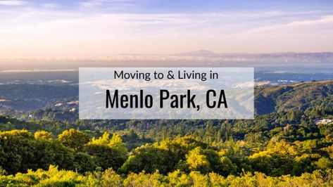 Living in Menlo Park👍 | Is Moving to Menlo Park CA Right for You? College Living, Menlo Park, Redwood City, Urban Area, San Francisco Bay, San Francisco Bay Area, Family Activities, Park City, Fun Easy