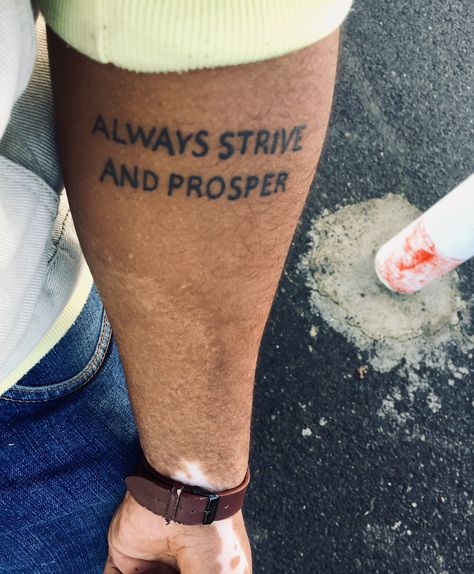 Asap Tattoo Ideas, Always Strive And Prosper Tattoo, Asap Rocky Tattoo Ideas, If Not Now Then When Tattoo, Asap Rocky Tattoo, Prosper Tattoo, Asap Tattoo, Rocky Tattoo, Always Strive And Prosper