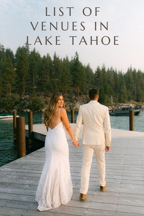 Wedding Dress Rustic Romantic, Tahoe Wedding Ideas, Tahoe Elopement, Lake Tahoe Wedding, Tahoe Wedding Venues, Edgewood Tahoe Wedding, Lake Tahoe Elopement, Lake Tahoe Beach Wedding, Lake Tahoe Wedding Summer