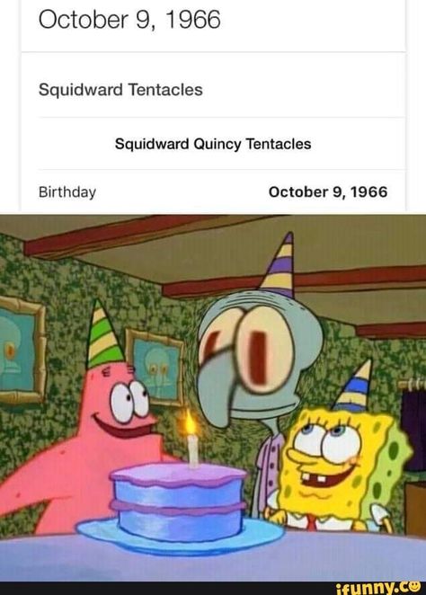 Spongebob X Squidward Fanart, Squidward Fanart, Spongebob X Squidward, Squidward Birthday, Funny Birth, Link Meme, Birthday October, Captain Obvious, Squidward Tentacles