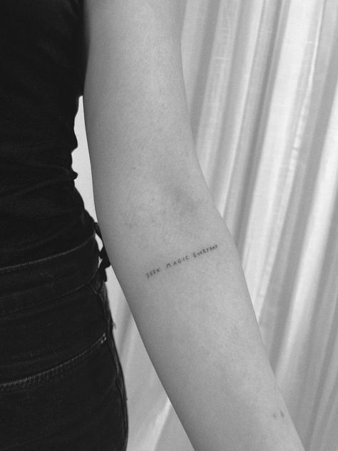 Arm Sentence Tattoos For Women, Fine Line Saying Tattoos, Black And White Fine Line Tattoo, Meaningful Fine Line Tattoos For Women, Tiny Tattoos Fine Line, Fine Line Handwriting Tattoo, Horizontal Fine Line Tattoo, Fine Line Tattoos Words, Minimal Fine Line Tattoo