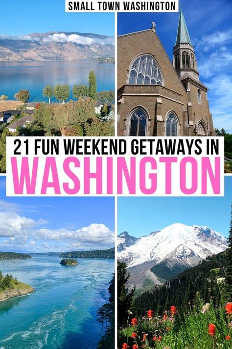 photo of a lake, a church, a waterway, and a mountain. text reads 21 fun weekend getaways in washington Small Town Washington, Seattle Weekend, Washington State Travel, Best Weekend Getaways, Dream Property, Visit Usa, Usa Travel Guide, Vacation Usa, Fun Places To Go