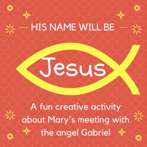 His Name will be Jesus a fun creative activity about Marys meeting with the angel Gabriel The Angel Visits Mary Lesson, Angel Visits Mary Sunday School Lesson, Angel Visits Mary Activity, Mary And Gabriel Sunday School Craft, Mary And Angel Gabriel Craft, Angel Visits Mary Preschool Lesson, Angel Tells Mary About Jesus Craft, Mary And Gabriel, Sunday School Activity Sheets