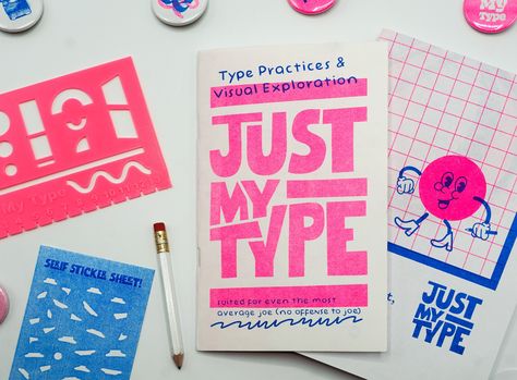 Just My Type – Risograph Typography Zine Zine Typography, Typography Zine, Risograph Design, Font Layout, Typography Ideas, Just My Type, Art Zine, Zine Design, Riso Print