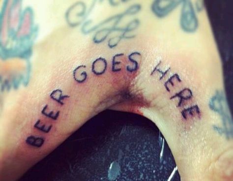 Funny tattoo! For the hubby lol Beer Tattoo, Beer Tattoos, Tattoo Fails, Funny Tattoos, Hand Tattoo, Skin Art, Love Tattoos, Tattoo You, Life Tattoos