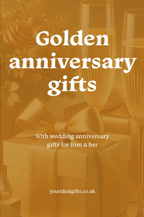 Golden Anniversary Gifts 50 Anniversary Gifts, 50th Anniversary Gifts For Friends, 50th Anniversary Gifts Diy, 50 Th Wedding Anniversary Ideas, Gifts For 50th Wedding Anniversary, 50 Year Wedding Anniversary Gifts, 50 Anniversary Ideas, 50th Wedding Anniversary Gift Ideas, Golden Wedding Anniversary Ideas