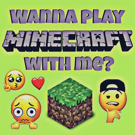 Wanna Play Minecraft With Me, Do You Want To Play Minecraft With Me, Minecraft Reaction Pics, Romantic Minecraft, Minecraft Pick Up Lines, Wanna Play Minecraft, Play Minecraft With Me, Homecoming Poster Ideas, Minecraft Stickers