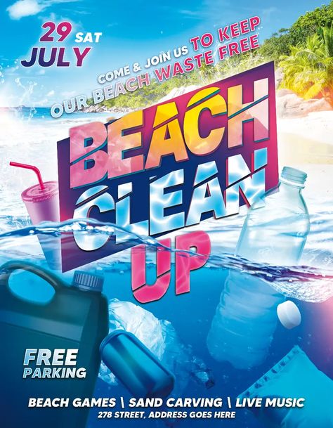 Check out the Free Beach Clean Up Event Flyer Template for your next club and party event. FreePSDFlyer.com is the best resource full of amazing Free PSD Flyer Templates for Photoshop! Create amazing flyer, poster or social media designs with our free templates. Beach Clean Up Poster Design, Clean Up Drive Poster, Beach Cleanup Poster, Beach Clean Up Poster, Beach Poster Design, Clean Up Drive, Clean Poster Design, Swimming Graphic, Beach Party Flyer