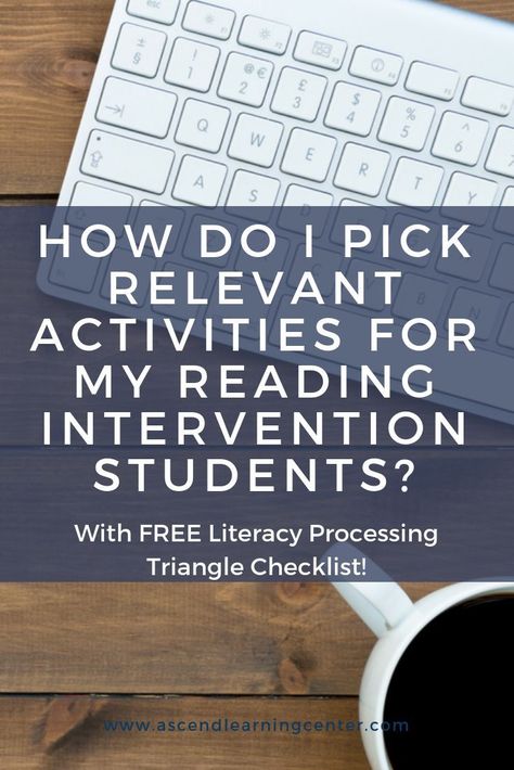 How to pick relevant activities for your reading intervention students.  Includes a FREE literacy processing triangle checklist. Great for all grades, teachers and interventionists too. #readingintervention #dyslexia #adhd #strugglingreaders Reading Intervention Middle School, Reading Intervention Classroom, Progress Monitoring Reading, Reading Intervention Activities, Reading Interventionist, Intervention Activities, Phonics Interventions, Intervention Classroom, Read 180