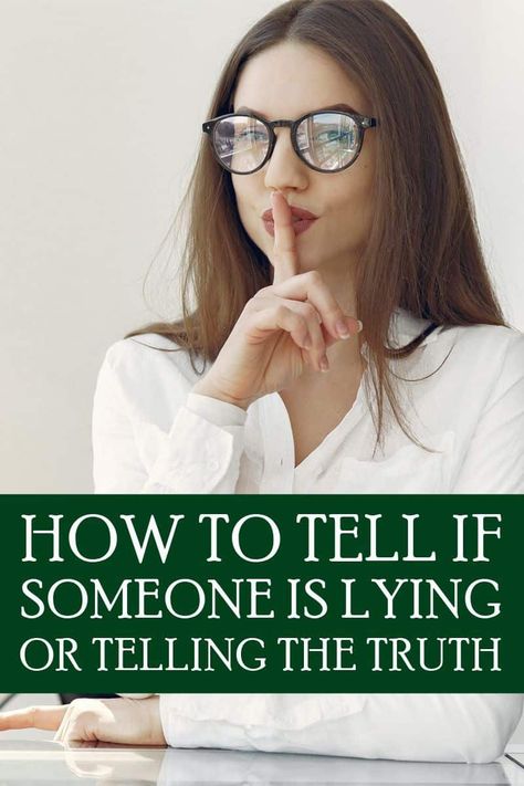 Signs Someone Is Lying, Pretty Bridal Makeup, Reading Body Language, Stop Lying, Telling The Truth, Lie Detector, Catch Phrase, Tell The Truth, Body Language