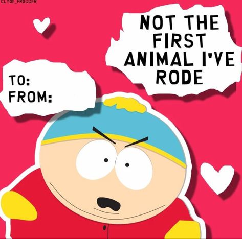 Erick Cartman, Bad Valentines, Butters South Park, South Park Memes, Hello Neighbor, South Park Funny, Betty Boop Art, Eric Cartman, Creative Gifts For Boyfriend