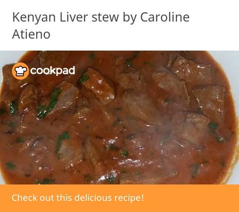 Kenyan Liver stew Liver Stew, Minced Beef Recipes Easy, Minced Beef Recipes, Minced Beef, Liver Recipes, Beef Liver, Stew Recipe, Beef Recipes Easy, Rich In Protein