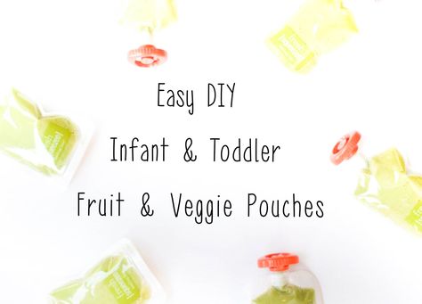 Easy DIY Infant & Toddler Fruit + Veggie Pouches Squeeze Pouch Recipes, Fruit Pouches, Toddler Dinner, Diy Baby Food, Fruit And Veggie, Baby Food Pouch Recipes, Baby & Toddler Food, Smoothies For Kids, Food Homemade