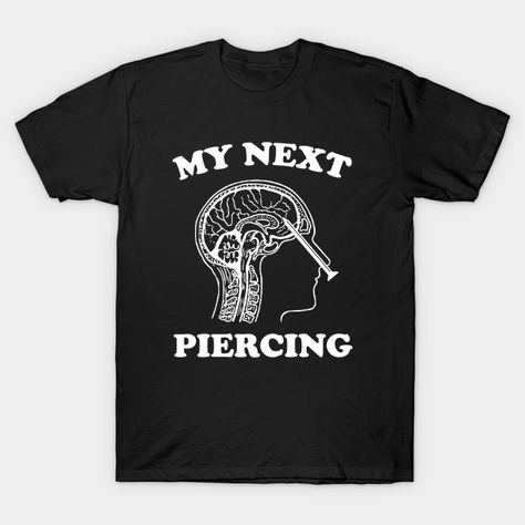 in a creative and unique way. This t-shirt is perfect for those who want to show off their pride and individuality in a fun and stylish manner. Perfect for pride parade outfits or everyday wear to show support for the LGBTQ+ community. Lobotomy Piercing, Meme Shirts Graphic Tees, Syd Core, Cursed Shirts, Next Piercing, Goofy Shirt, Emo Shirts, Silly Clothes, Meme Shirts