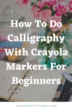 How To Do Brush Lettering WIth Crayola Markers or BEginners Crayola Hand Lettering, Crayola Marker Calligraphy, Crayola Marker Art, Calligraphy With Crayola Markers, Calligraphy Step By Step, Lettering Notebook, Marker Calligraphy, Crayola Calligraphy, Hand Lettering 101