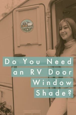 Do You Need an RV Door Window Shade? Do you need an RV door window shade? Let’s take a look at what this accessory is and why you might want one. Camper Door Window Cover, Rv Window Coverings Ideas, Rv Door Window Cover, Window Insulation Diy, Rv Window Coverings, Door Window Shade, Rv Shades, Rv Screen Door, Diy Window Shades