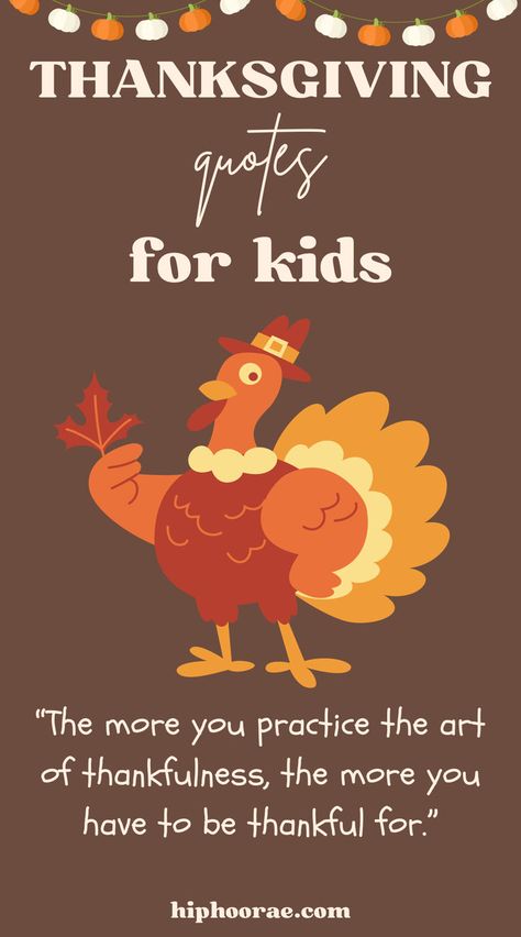 Thanksgiving quotes for kids Quotes About Gratitude, Silly Sayings, Gratitude Quotes Thankful, Gratitude Day, Heartwarming Quotes, Grateful For Everything, Thankful Quotes, Heart Warming Quotes, Thanksgiving Quotes