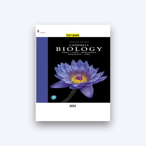 Read our latest publication on Issuu: https://issuu.com/kriswilliams2707/docs/campbell_biology_12th_edition_by_lisa_urry-tb Campbell Biology 12th Edition by Lisa Urry - Complete, Elaborated and Latest Test Bank. ALL Chapters (1-56) Included and Updated for 2023 #Lisa #Urry #CampbellBiology #EvolutionThemes #ChemistryOfLife #CellTour #CellCommunication #MendelGeneIdea #ChromosomalInheritance #GeneExpression #VirusBiology #DarwinianEvolution #PopulationEvolution #PlantColonization #AnimalDivers Biology Test, Campbell Biology, Gene Expression, Biology, Chemistry, Quick Saves