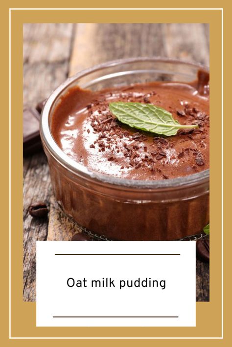 Make your weekend a little sweeter with this homemade chocolate pudding for dessert. It's made with oat milk, making it high in fibre and delicious! Head here for the recipe: Oatmilk Dessert Recipes, Oat Milk Pudding, Oatmilk Pudding, Oat Pudding, Quinoa Pudding, Pudding Recipes Homemade, Easy Treats To Make, Homemade Chocolate Pudding, Milk Pudding