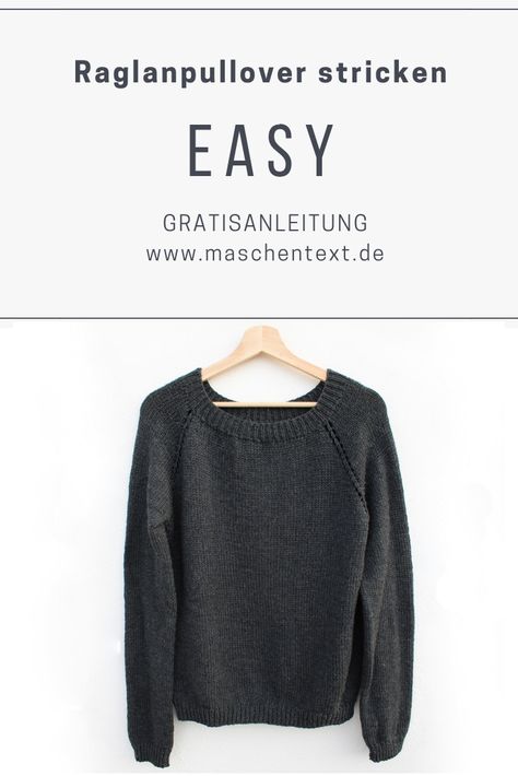 Pullover stricken: Gratisanleitung für Grundmodell EASY. Dieser Raglanpullover gelingt auch Anfängern auf Anhieb gut. // Strickanleitung // stricken // Pullover stricken Anleitung // Raglan von oben stricken // RVO // Merino // Anthrazit // Herbst/Winter // Strick-Anfänger // Tutorial // Kostenlose Strickanleitung Deutsch // Raglan Sweater, Knitting Instructions, Raglan Pullover, Sweater Knitting Patterns, Knit Stitch, Knitting Tutorial, Free Knitting Pattern, Knitted Blankets, Sweater Pattern