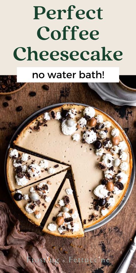 Cheesecake No Water Bath, Easy Cheesecake Recipe, Homemade Graham Cracker, Chocolate Covered Espresso Beans, Homemade Graham Cracker Crust, Coffee Cheesecake, Creamy Coffee, Best Cheesecake, Easy Cheesecake Recipes