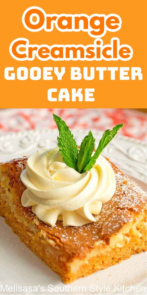 Orange Butter Cake, X Reader Lemon, Pear And Almond Cake, Creamsicle Cake, Gooey Cake, Bbq Desserts, Gooey Butter, Gooey Butter Cake, Southern Desserts