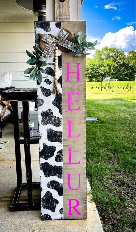 Cow Print Front Door Sign, Cow Welcome Sign Front Door, Welcome Sign Front Door Cow Print, Western Front Porch Signs, Western Wooden Signs, Front Porch Board Signs, Cow Print Porch Sign, Porch Leaners For Fall, Outside Welcome Signs