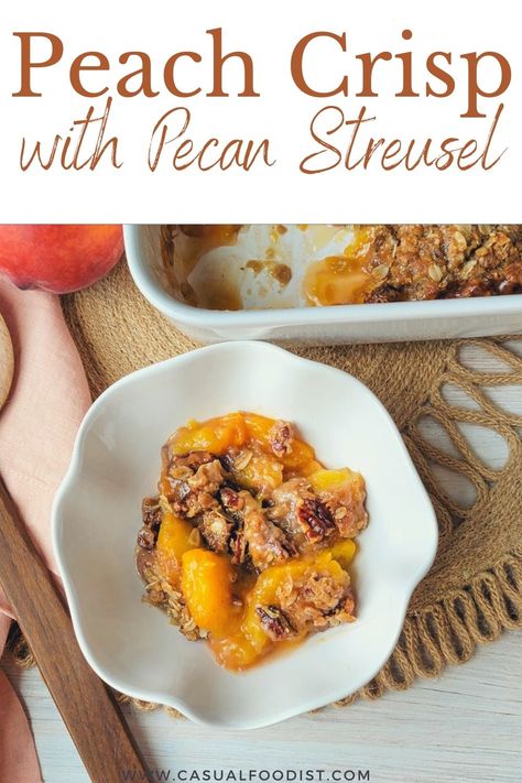 Recipe For Peach Crisp, Peach Crisp With Fresh Peaches, Easy Peach Crisp Recipe, Pecan Crisp, Easy Peach Crisp, Peach Oatmeal, Peach Crisp Recipe, Best Oatmeal Cookies, How To Peel Peaches