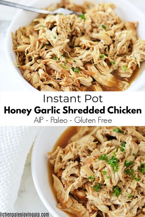 Honey Garlic Shredded Chicken, Chicken From Frozen, Instant Pot Shredded Chicken, Autoimmune Diet Recipes, Autoimmune Paleo Recipes, Aip Paleo Recipes, Shredded Chicken Recipes, Aip Paleo, Healthy Instant Pot Recipes