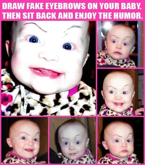 Hilarious Baby Eyebrows, Fake Eyebrows, Photography Funny, How To Draw Eyebrows, Bad Parents, My Funny Valentine, Have A Laugh, E Card, Sit Back