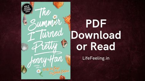 The Summer I Turned Pretty by Jenny Han PDF Download | Read Jenny Han Books, English Books Pdf, Fiction Books Worth Reading, Cookbook Template, Read Books Online Free, Hindi Books, Free Books To Read, Relationship Books, The Summer I Turned Pretty