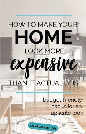 Home Look Nicer on Budget Make Your Home Look Expensive, Diy Home Decor For Apartments, Expensive Furniture, Home Decor Hacks, Look Expensive, Trendy Home Decor, Easy Home Decor, Décor Diy, Budgeting Tips