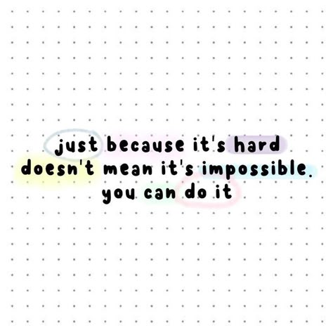 U Can Do It, Cheerful Quotes, Cute Reminder, Cute Motivational Quotes, Cheer Up Quotes, Cute Text Quotes, Cute Inspirational Quotes, Cute Words, Cute Text