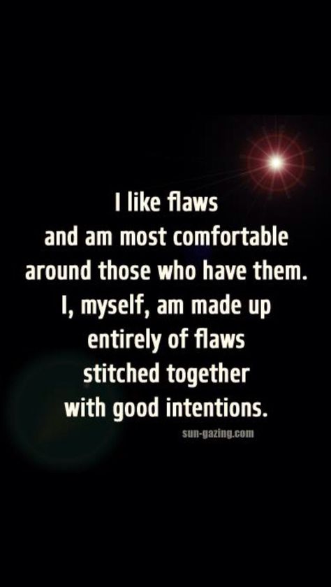 I like flaws❤️ Finding Faults In Others Quotes, Disassociate Quotes, Best Short Quotes, Mumbo Jumbo, Strength Quotes, Work Quotes Inspirational, Favorite Sayings, Video Ideas, Game Characters