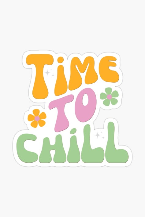 Break Time Quotes, Funky Quote, Phone Cover Stickers, Chill Quotes, Enjoy Quotes, Aadi Shakti, Chill Time, Aesthetic Sticker, Tshirt Design Inspiration