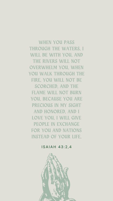 Isaiah 43 Wallpaper, Isaiah 43 2 Wallpaper Aesthetic, Bible Verse Wallpaper Green, Beige Bible Verse, Green Bible Verse Wallpaper, Isaiah Bible Verses, Isaiah 43 2 Wallpaper, Aesthetic Scripture Wallpaper, Christian Phone Backgrounds