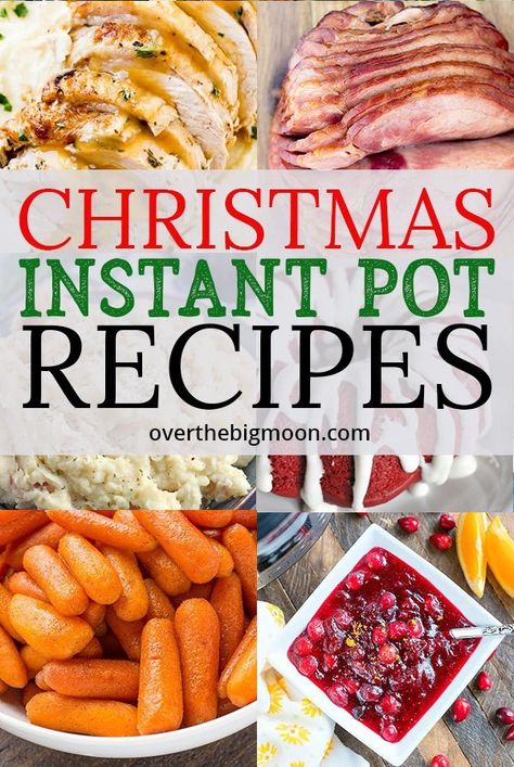 50+ Christmas Instant Pot Recipes - Over the Big Moon Food Variety, Instant Pot Recipe, Big Moon, Best Instant Pot Recipe, Holiday Meals, Holiday Recipes Christmas, Easy Instant Pot Recipes, Instant Pot Dinner Recipes, 50 Christmas