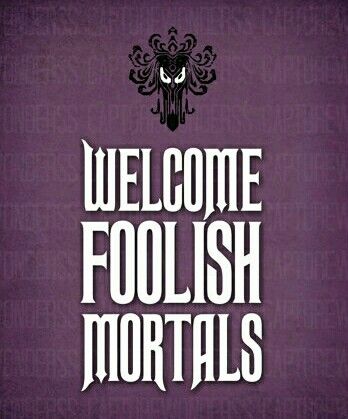 Welcome Foolish Mortals Haunted Mansion Tattoo, Welcome Foolish Mortals, Haunted Mansion Disneyland, Disney Wear, Foolish Mortals, Painting The Roses Red, Disney Haunted Mansion, Pumpkin Party, Disney Decor