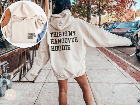 This is my Hangover Hoodie, Funny Hoodie, Bride sweatshirt, Bachelorette Hoodie, Bachelor Hoodie, Sarcastic Hoodie, Word on back hoodie Sweatshirt Bachelorette, Chic Bachelorette, Hangover Hoodie, Party Hoodies, Bride Hoodie, Dance Convention, Christmas Father, The Hangover, Bride Sweatshirt