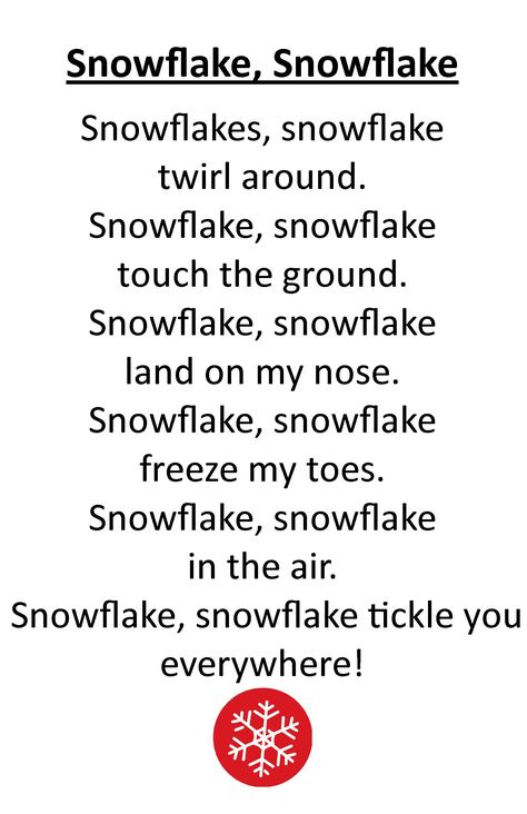 Itty Bitty Rhyme: Snowflake, Snowflake Snow Fingerplays, Snowflake Snowflake Song, January Songs Preschool, Christmas Circle Time Songs, Snowflake Song Preschool, Winter Preschool Circle Time Activities, Kids Christmas Songs Preschool, Winter Nursery Rhymes, Christmas Rhymes For Preschool