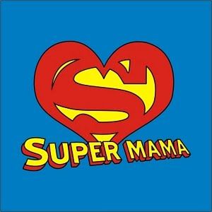 Educarpetas: Los 3 estados del síndrome de la mamá superwoman. Super Mama, Joker Clown, 8. Mart, Mothers Day Pictures, Mother Day Wishes, Cute Shirt Designs, Mom Day, Mothers Day Crafts, Super Mom