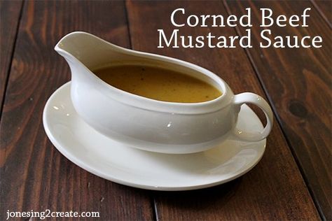 Corned Beef And Cabbage Mustard Sauce, Corned Beef Mustard Sauce, Gravy For Corned Beef, Sauce For Corned Beef And Cabbage, Corned Beef Sauce Recipe, Corn Beef Sauce, Corned Beef Gravy, Sauce For Corned Beef, Corned Beef Sauce