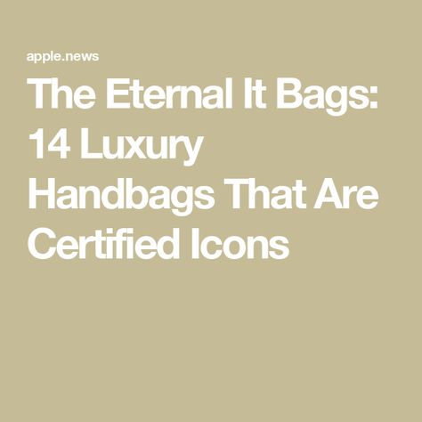 The Eternal It Bags: 14 Luxury Handbags That Are Certified Icons Hermes Birkin Bag 35cm, Goyard Tote, Loewe Puzzle, Senior Style, It Bags, Chanel Flap Bag, Togo Leather, Iconic Bags, Timeless Accessories