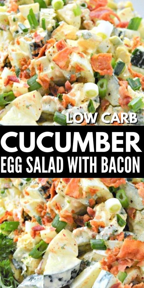 Cucumber Egg Salad, Egg Salad With Bacon, Eggs Lunch, Egg Salad Recipe Easy, Fresh Salad Recipes, Low Carb Salad, Egg Salad Recipe, Cucumber Recipes Salad, Low Carb Side Dishes