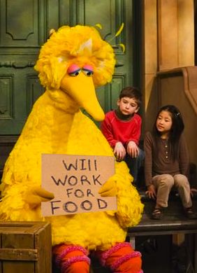 Will work for food.  Big Bird. Big Bird Sesame Street Wallpaper, Big Bird Costume, Big Bird Sesame Street, Van Jones, Sesame Street Muppets, Bird Costume, Sesame Street Characters, Fraggle Rock, Oscar The Grouch