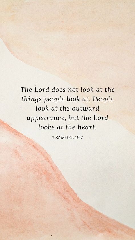 Bible Verse Samuel, 1 Samuel 16 7 Wallpaper, Samuel 16:7, 1samuel 16:7, 1 Samuel 16:7, 1 Samuel 16, Wallpaper God, Faith Moves Mountains, Verse Cards